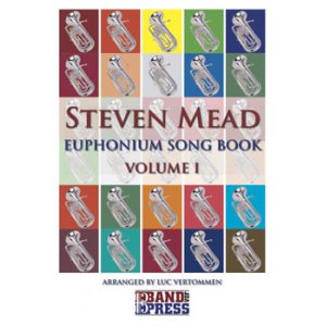 画像: ユーフォニアムソロ＆ピアノ楽譜　スティーヴン・ミード・ユーフォニアム・ソロ曲集 第1集　【2015年2月取扱開始】