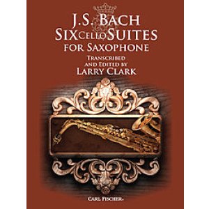 画像: アルトサックスソロ楽譜　無伴奏チェロ組曲（Six Cello Suites for Clarinet）　作曲／J,Sバッハ　編曲／Larry Clark【2024年10月価格改定】