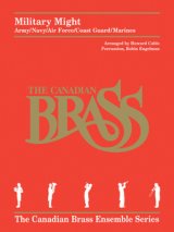 画像: 金管5重奏（打楽器OP)楽譜 Military Might Brass Quintet w/Optional Percussion (Various/Cable-Engelman【受注生産楽譜】　（By The Canadian Brass）【2016年7月取扱開始】