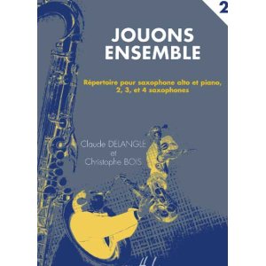 画像: サックスソロ＆ピアノ~４重奏楽譜　Jouons Ensemble　Volume 2　【2017年9月20日入荷】