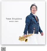 画像: CD　Tone Studies ~マスランカに捧げる比類なき雲井の音楽~　サキソフォーン演奏：雲井雅人【2017年12月20日発売】