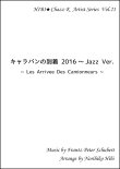 画像1: 【特別受注発注品】サックスアンサンブル楽譜　　キャラバンの到着2016 Jazz Ver.    　作曲／ミシェル・ルグラン　編曲／ひび則彦　【2022年11月価格改定】