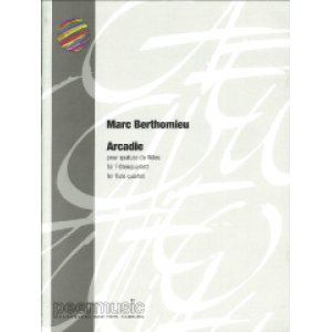 画像: フルート4重奏楽譜　Arcadie／アルカディ　作曲：Marc Berthomieu／マルク・ベルトミュー　 【2020年8月取扱開始】