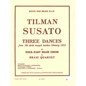 画像: 金管4重奏楽譜　　Three Dances／3つの舞曲  作曲：Tylman Susato／ティールマン・スザート　【2020年8月取扱開始】