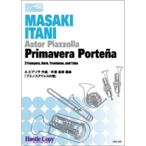 画像: 金管5重奏楽譜　ブエノスアイレスの春　作曲：A.ピアソラ 　編曲：井澗昌樹【2022年2月取扱開始】