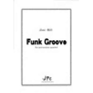 画像: 打楽器４重奏楽譜　Funk Groove 　作曲／Jimi橋詰