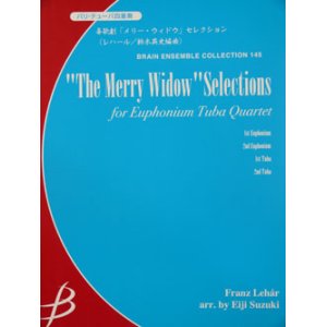 画像: バリチューバ４重奏楽譜　喜歌劇「メリー・ウィドウ」セレクション　レハール作曲　鈴木英史編曲（2023年8月改定）