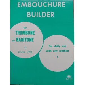 画像: トロンボーン教材　アンブシュアビルダー（Embouchure　Builder）　作曲／リトル（Little,L.)