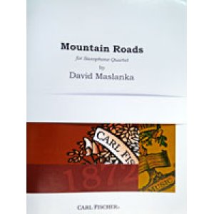 画像: サックス４重奏楽譜　マウンテン・ロード（Mountain　Roads)　作曲／D,マスランカ【2019年３月18日再入荷】