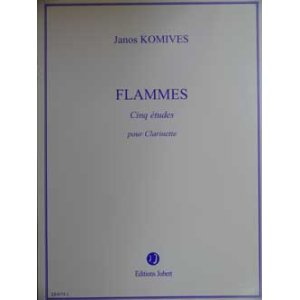画像: クラリネットソロ楽譜　フレーム（Flammes）　作曲/コミブス，Ｊ．（Komives,J.)