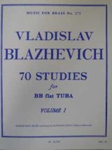 画像: チューバ教材　７０の練習曲　第１巻（70Studies:I）　作曲／ブラゼヴィッチ（Blazhevich,V,M.)