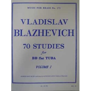 画像: チューバ教材　７０の練習曲　第１巻（70Studies:I）　作曲／ブラゼヴィッチ（Blazhevich,V,M.)