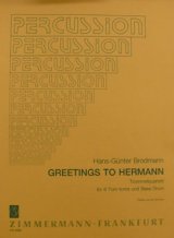 画像: 打楽器４重奏楽譜　グリーティングス・トゥ・ハーマン（GREETINGS　TO　HERMANN）作曲／H.Gブロッドマン