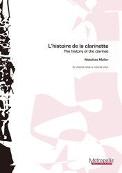 画像1: クラリネット8重奏楽譜　L’histoire de la clarinette : The history of clarinet　作曲：Matthias M醇・ler（マティアス・ミュラー）