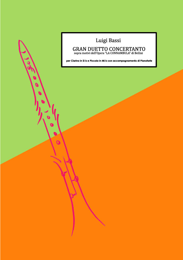 画像1: 2本のクラリネット＆ピアノ楽譜　ベッリーニの歌劇「夢遊病の女」の主題によるグラン・デュエット　Luigi Bassi 作曲　奥田英之：監修