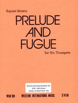 画像1: トランペット6重奏楽譜　6本のトランペットのためのプレリュードとフーガ　作曲／ライナー　ブラウント【2012年12月取扱開始】