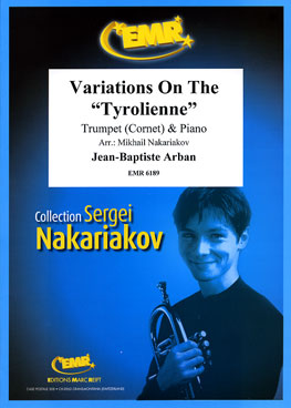 画像1: トランペットソロ楽譜　チロルの主題による変奏曲（Arban: Variations on the Tyrolienne）　作曲／アーバン　校訂（編曲）／S.ナカリャコフ