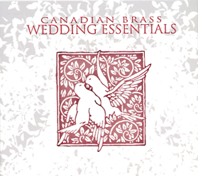 画像1: CD　ウェディング・エッセンシャルズ（WEDDING ESSENTIALS）＜カナディアン・ブラス＞【2014年11月取扱開始】