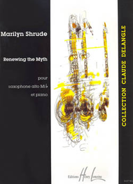 画像1: ソプラノサックス＆ピアノ楽譜　Renwing the Myth 　作曲／Marilyn Shrude　　【2016年10月再入荷予定】