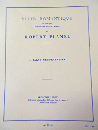 画像1: 【在庫一掃セール】　アルトサックス＆ピアノ楽譜　6つのロマンチックな組曲より第4楽章　センチメンタルワルツ（感傷的なワルツ）　作曲：プラネル（SUITE　ROMANTIQUE　4.VALSE　SENTIMENTALE　PLANEL)【2021年7月23日登録】