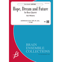 画像1: 金管4重奏楽譜＋打楽器(opt.) 金管四重奏のための「希望、夢、未来」／三澤 慶【2021年8月取扱開始】
