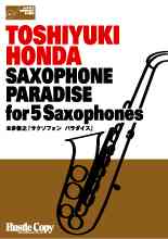 画像1: サックス５重奏楽譜　"SAXOPHONE PARADISE"　作曲／TOSHIYUKI HONDA